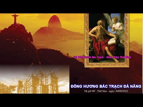 Video ĐỒNG HƯƠNG BÁC TRẠCH TẠI ĐÀ NẴNG l THÁNH LỄ KÍNH 2... - youtube