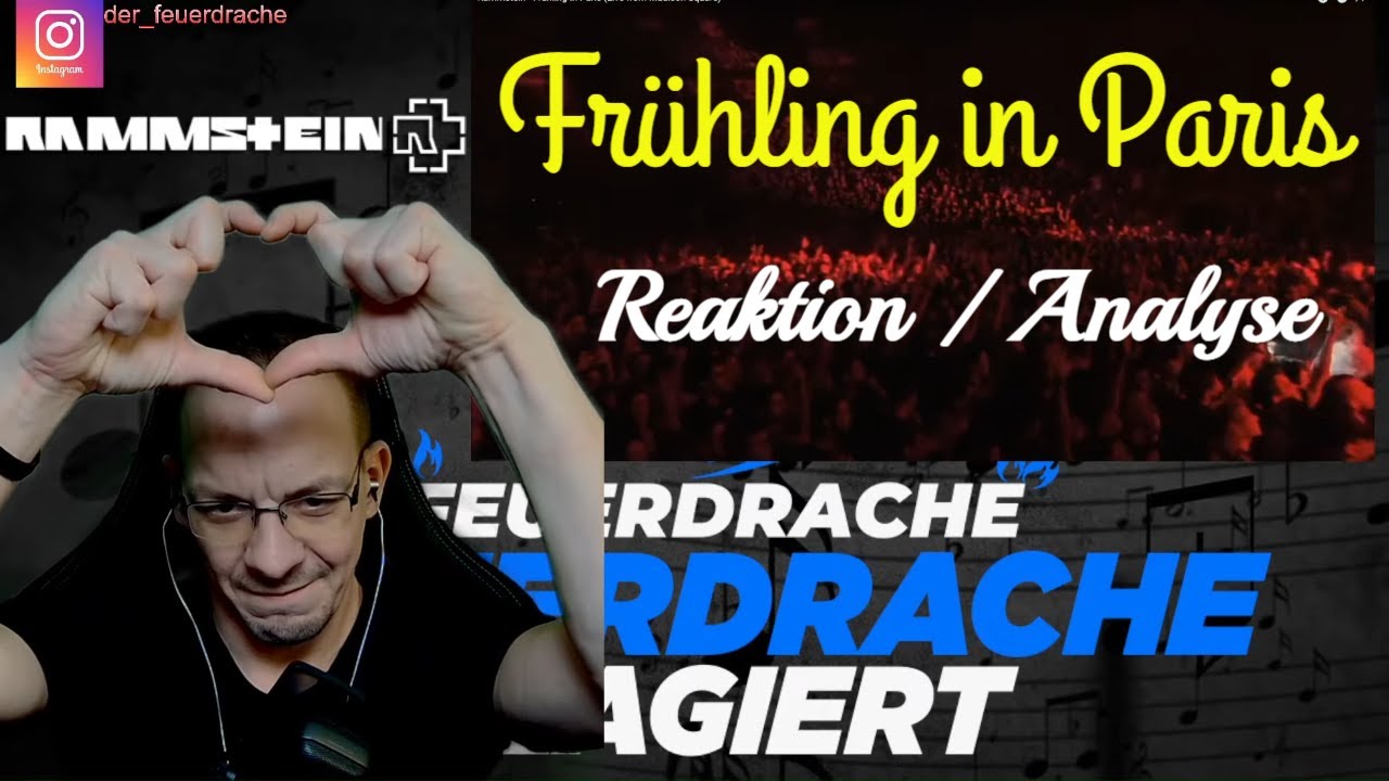 Reaktion auf Rammstein - Frühling in Paris -  Reaction - Analyse