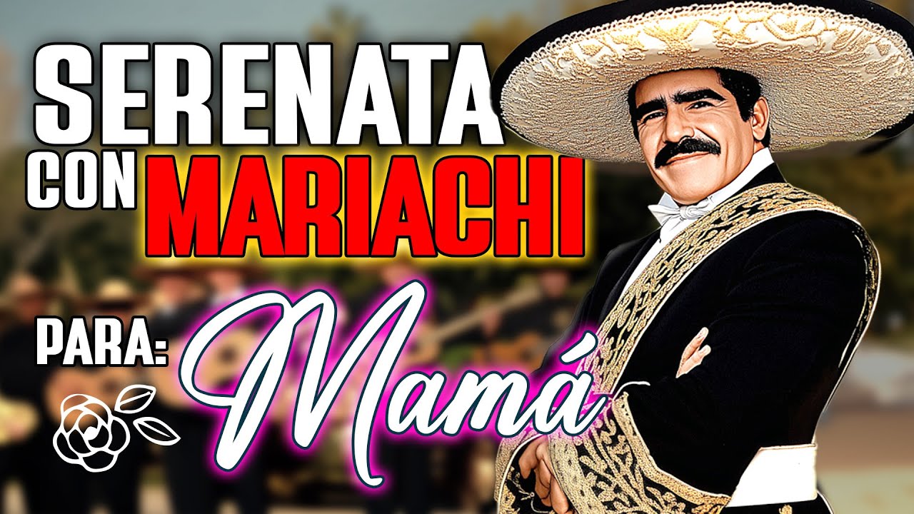 🔥 Serenata con mariachi para mamá: 10 Canciones que la Harán Feliz