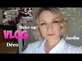 Vlog quelques jours en dco makeup jardin etc