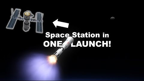 KSP: Unfolding Space Station in ONE Launch!