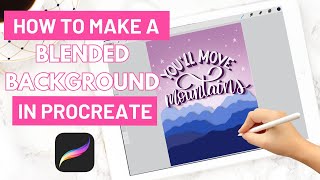 Details How to Make a Blended Background in Procreate Guide