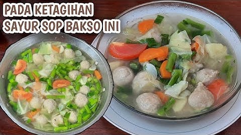 RESEP SAYUR SOP BAKSO !! SEDERHANA !! ENAK SEGER BIKIN KETAGIHAN