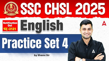 SSC CHSL English Classes 2025 | SSC CHSL English Practice Set Class | English By Shanu Sir