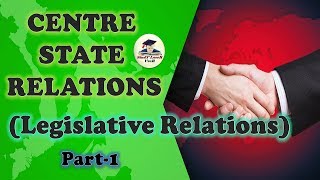 L-35- Centre and State Legislative Relations | Indian Polity by #Laxmikanth for #UPSC #IAS By VeeR