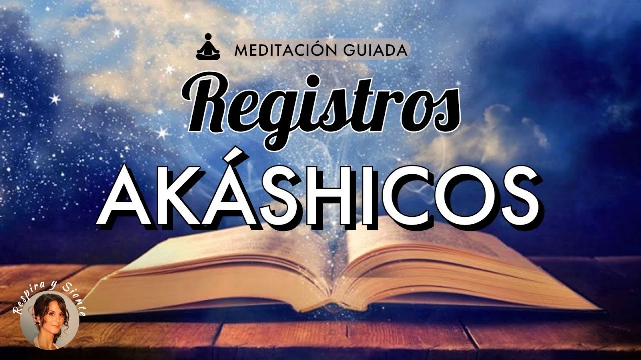 📖Meditación Guiada ACCEDE A TUS REGISTROS AKÁSHICOS ️ La MEMORIA de
