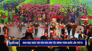 LAI CHÂU - KHAI MẠC NGÀY HỘI VĂN HÓA DÂN TỘC MÔNG