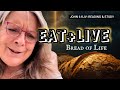 John 6 KJV: BREAD OF LIFE | Eat and Live