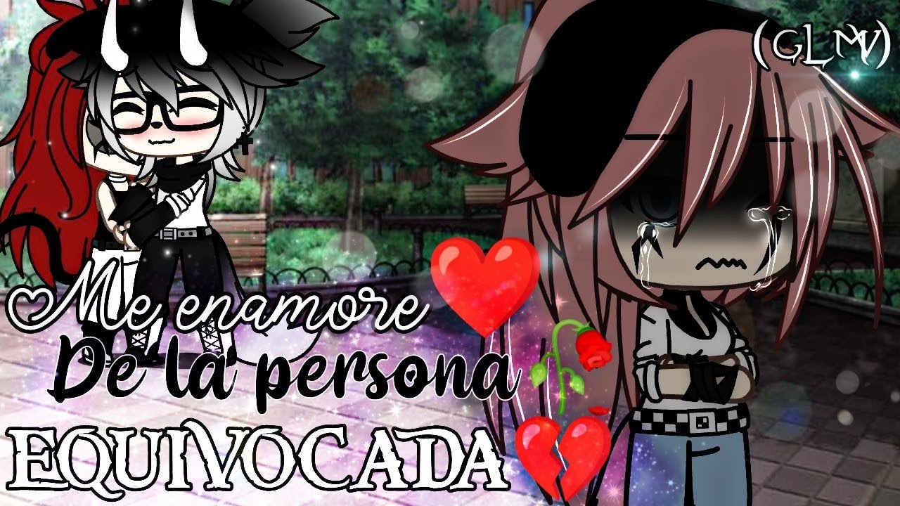 Me enamore de la persona equivocada 💔🥀_GLMV_(Mirelle & Derek)_Mingrid_Night