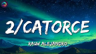 Rauw Alejandro ╸2/Catorce | Letra/Lyrics