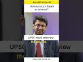 Bureaucracy is based on mistrust? Aniruddh Yadav IAS UPSC mock interview #upsc #ias #upscinterview