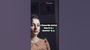 A Woman Who Survived Being Hit by a Meteorite!”#facts #shorts #shortvideo #funfacts #meteorite
