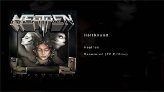 Heathen - Hellbound - Recovered (EP Edition)