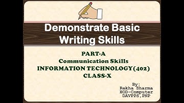 Demonstrate Basic Writing Skills (Class-X(IT)-Part-A)
