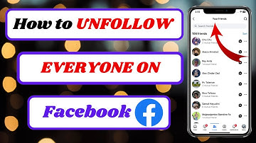 "How to Unfollow Everyone on Facebook Using iPhone | Quick & Easy Guide"