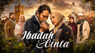 Alur Cerita Film Ibadah dan Cinta (2026) 