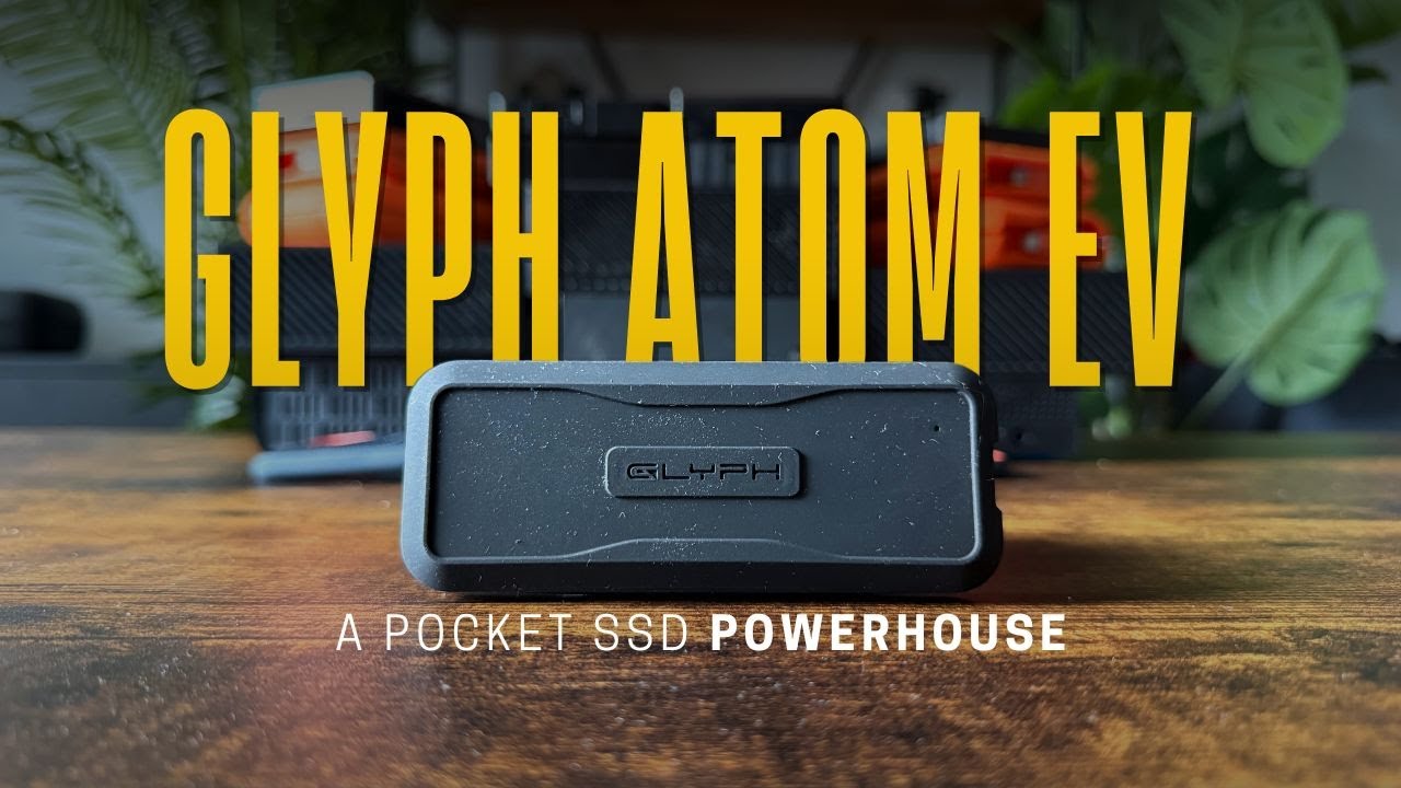 Glyph Atom EV | Pound for pound best SSD on the market - YouTube