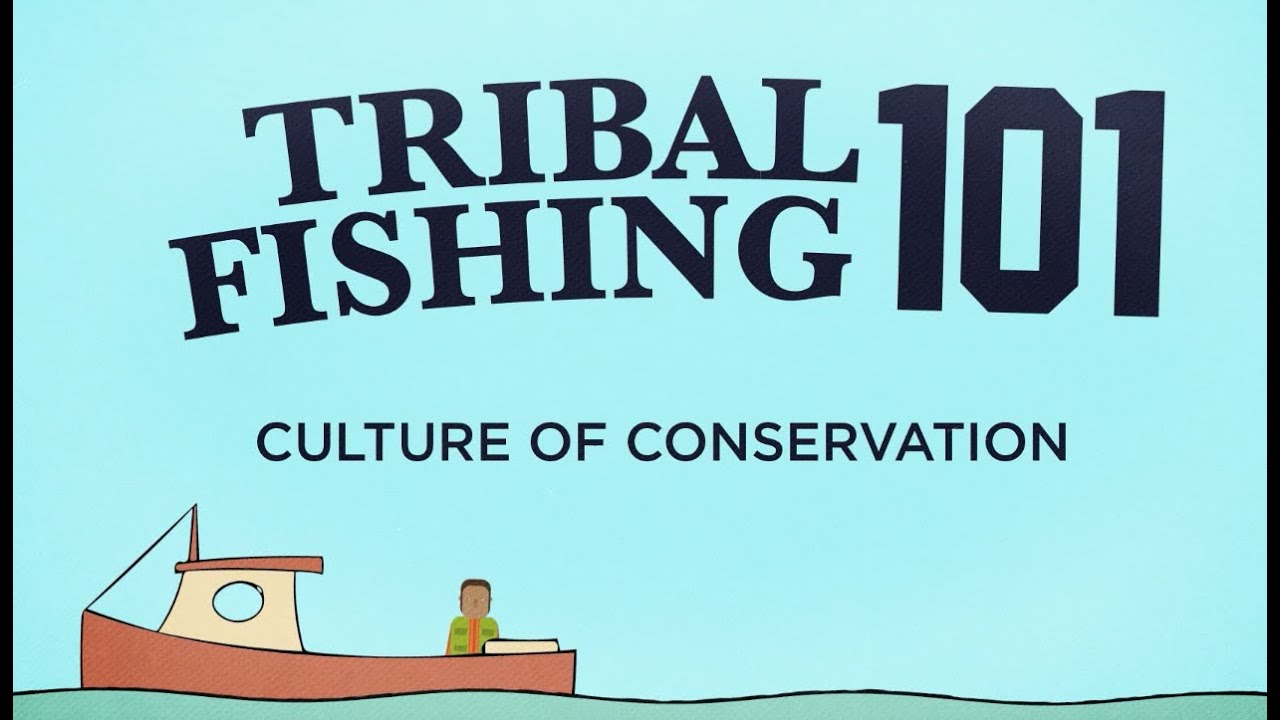 Tribal Fishing 101 Youtube