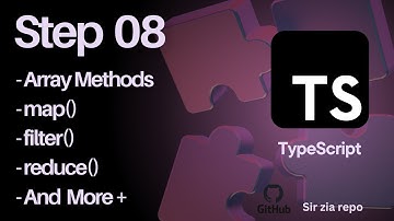 Test preparation : TypeScript Array Methods | Step 8 of Sir Zia