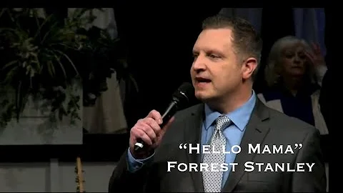 Hello Mama / Forrest Stanley