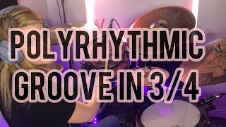 Polyrhythmic groove in 3/4
