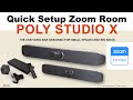 Quick Setup Poly StudioX as Zoom Room