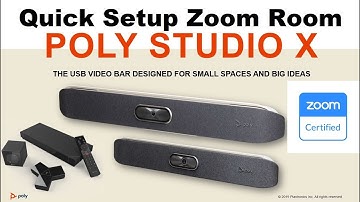 Quick Setup Poly StudioX as Zoom Room