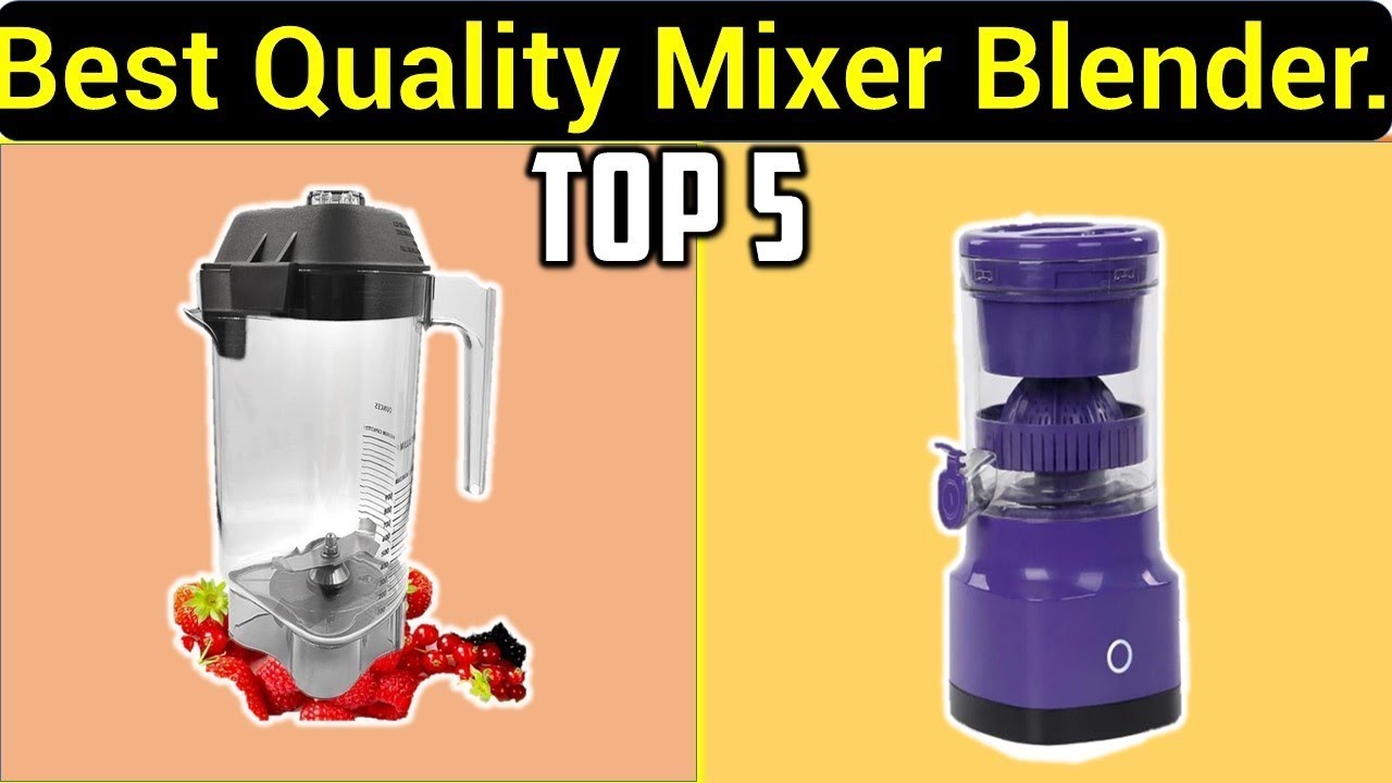 Best quality mixer blender. | Top 5 Best quality mixer blender. On Aliexpress On Amazon