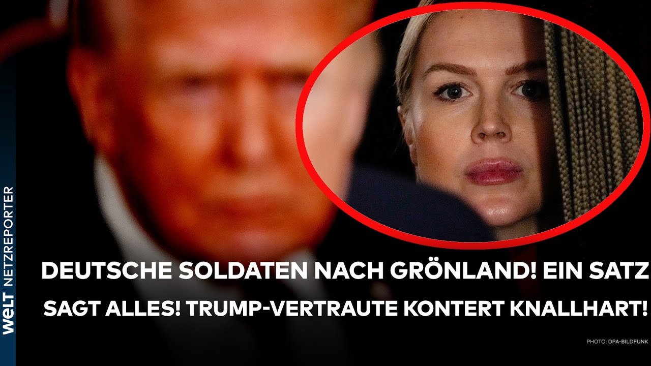GRÖNLAND: Deutsche Soldaten in die Arktis! Dieser Satz sagt alles! Trump-Vertraute kontert knallhart