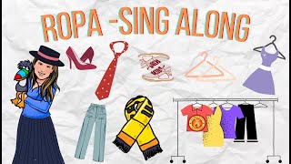 La Ropa - Sing Along