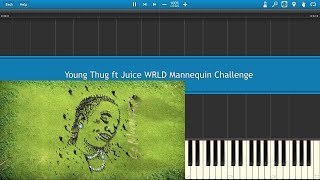 Young Thug ft Juice WRLD Mannequin Challenge
