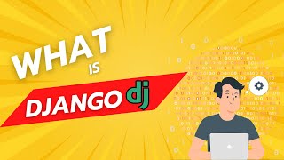 What Is Django