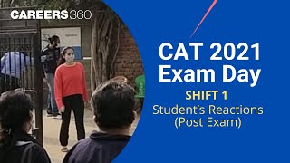 CAT 2021 Students Reactions Shift 1 (Post-Exam) | Exam Analysis, Difficulty Level, Expected Cutoff