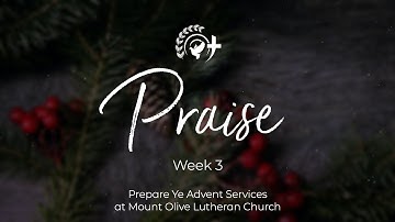 Advent Week 3 - Praise