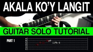 Akala Ko'y Langit - Siakol Guitar Solo Tutorial (WITH TAB) chords