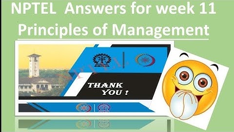 Principles of Management. Week 11 assignment answers