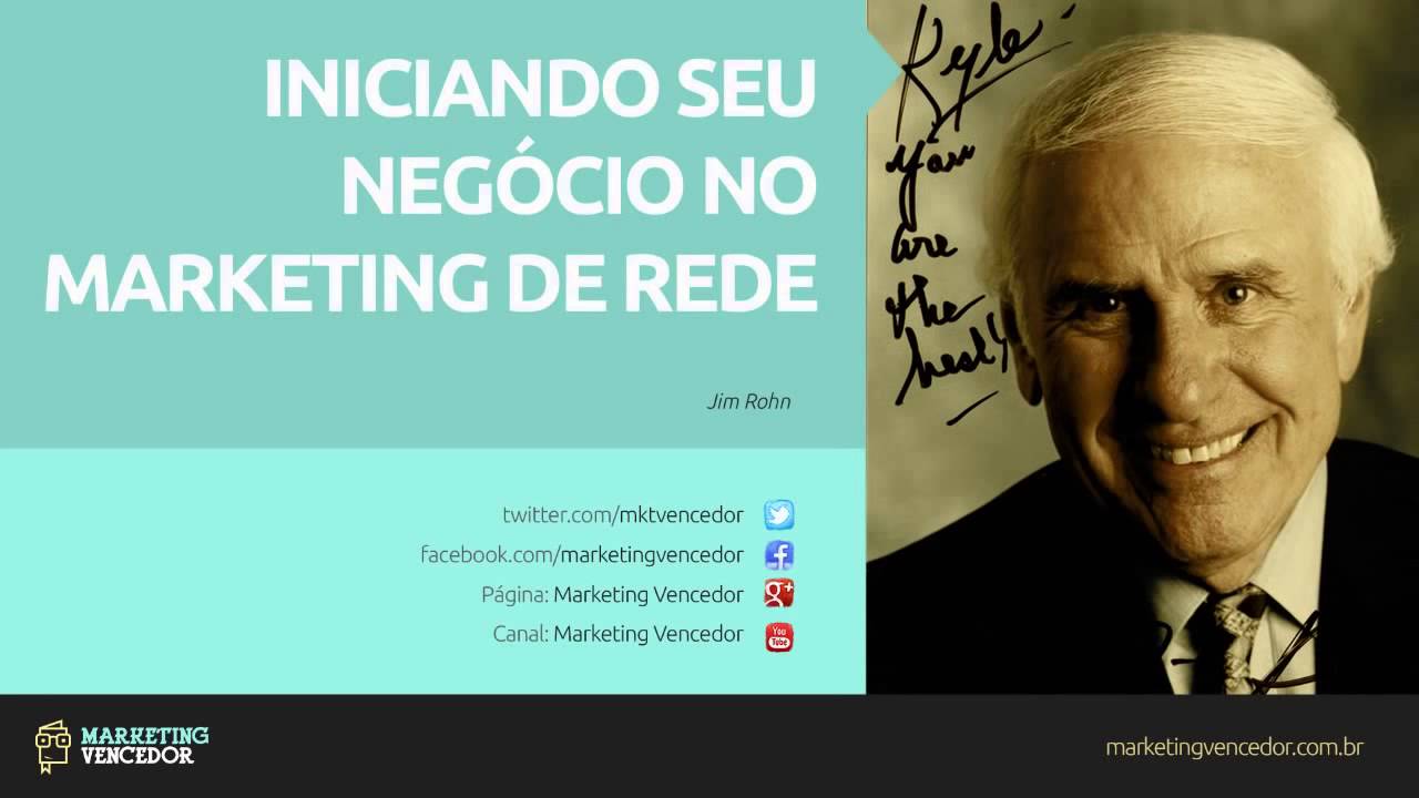 Jim Rohn - Iniciando no Marketing de Rede ou Marketing Multinivel ...