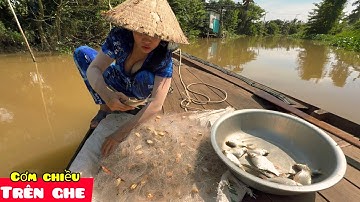 Cơm Chiều Trên Ghe Câu Canh Chua sim Lo Và Cá Đồng Kho Tiêu | Khói Bếp - Tv 256#