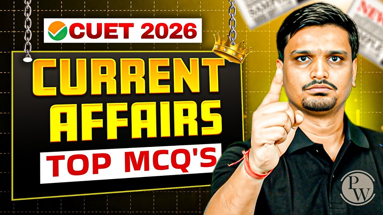 CUET 2026 Current Affairs Top MCQ's | CUET Current Affairs Important ...
