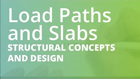 Load Paths, One and Two Way Slabs | Structural Concepts and Design