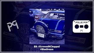 Bih (Screwed & Chopped)