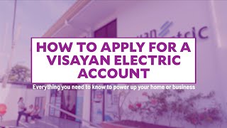 How to Apply for a Visayan Electric Account VECO A how to guide to power up your home and business!