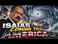 ISAIAS COMING TO AMERICA | ENN News