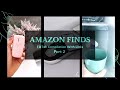 AMAZON FINDS TIKTOK COMPILATION WITH LINKS PART 2