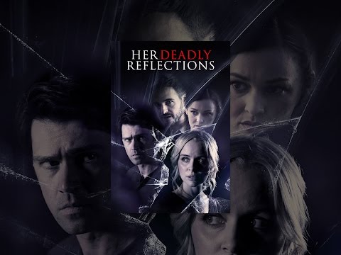 Her Deadly Reflections