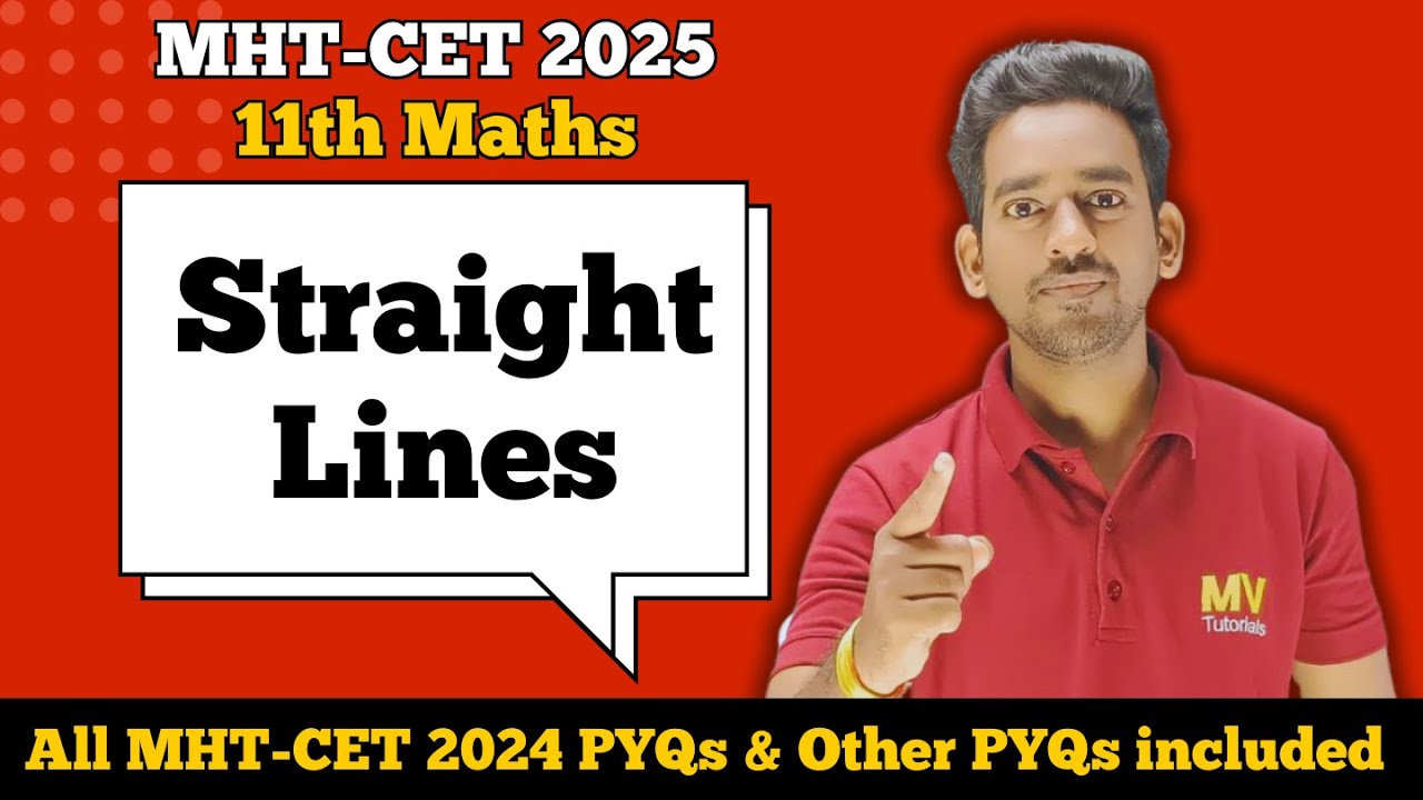 🔥 MHT CET 2025 11th Straight Lines | Shortcuts & Tricks to Score 100% | Concepts + Formula + PYQs
