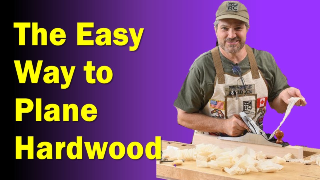The Easy Way to Plane Hardwoods by Hand | Planing Hardwood