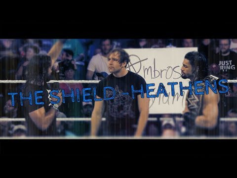 Видео: WWE The Shield - Heathens [Tribute] HD