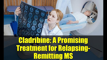 Cladribine: A Promising Treatment for Relapsing-Remitting MS