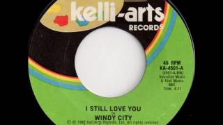 Watch Windy City I Still Love You video